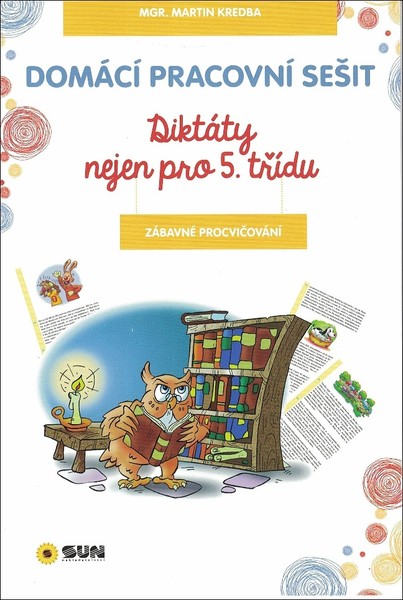 Diktáty nejen pro 5. třídu - Domácí pracovní sešit