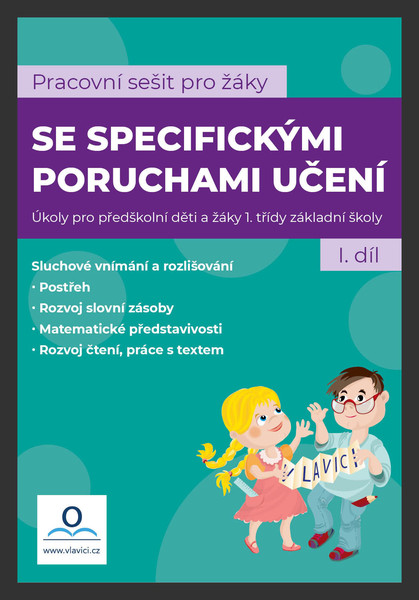 Pracovní sešit pro žáky se specifickými poruchami učení 1.díl