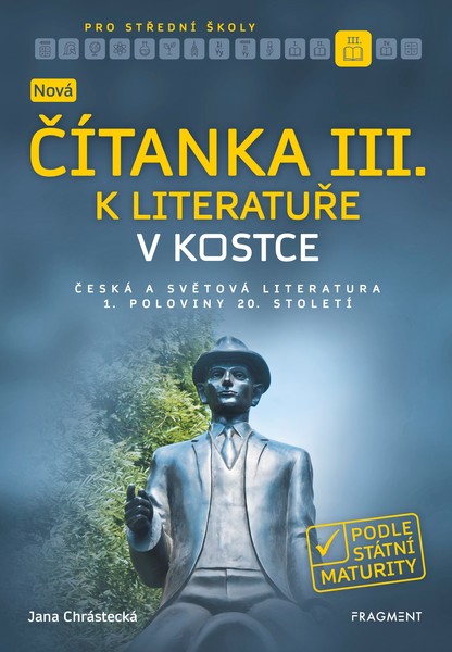 Nová čítanka III. k Literatuře v kostce pro střední školy