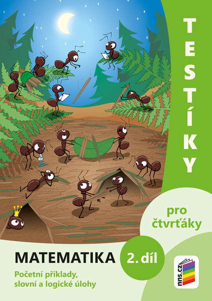 Testíky pro čtvrťáky - Matematika 2.díl (barevný pracovní sešit)