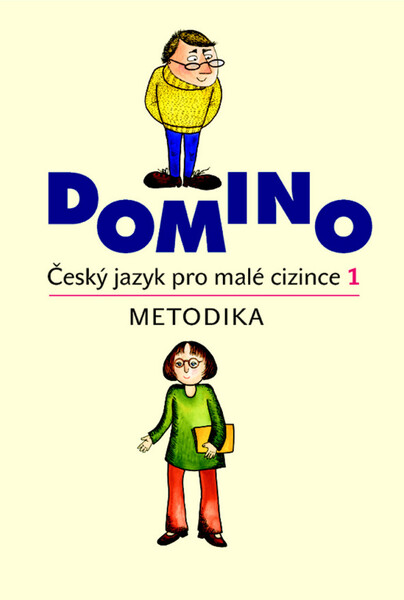 Domino - Český jazyk pro malé cizince 1 - Metodika
