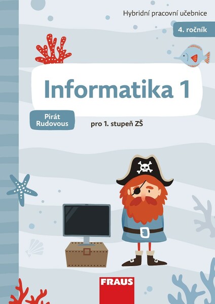 Informatika 1 pro 1.stupeň - Pirát Rudovous