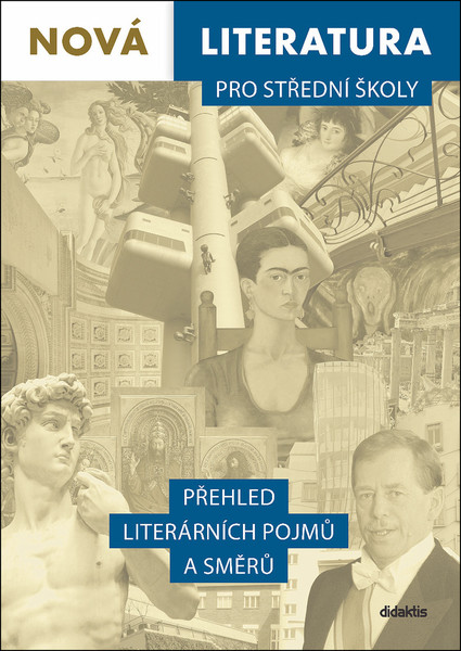 Nová literatura pro střední školy - Přehled literárních pojmů a směrů