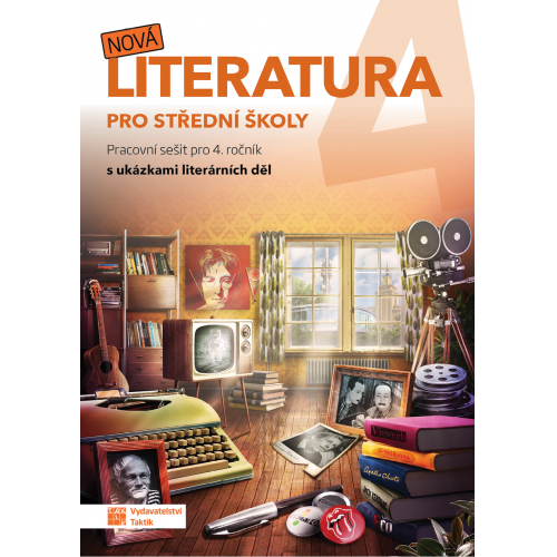 Nová literatura 4 pro střední školy - Pracovní sešit