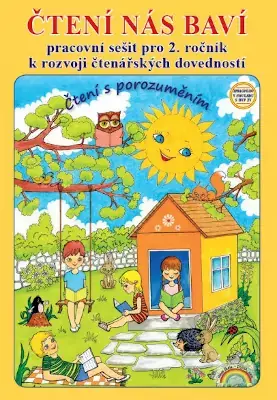 Čtení nás baví - pracovní sešit pro 2.ročník k rozvoji čtenářských dovedností