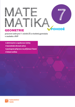 Matematika v pohodě 7 - Geometrie (pracovní sešit)