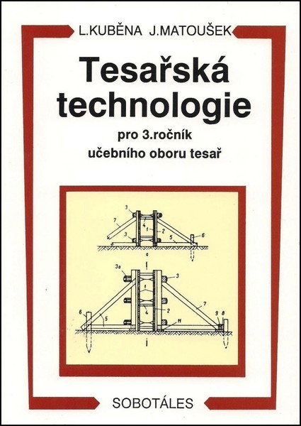 Tesařská technologie pro 3. ročník učebního oboru tesař