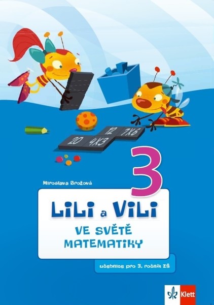 Lili a Vili ve světě matematiky - učebnice pro 3.ročník ZŠ