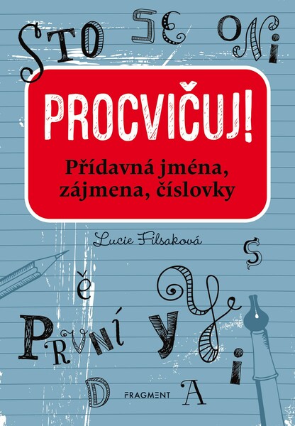 Procvičuj - Přídavná jména, zájmena, číslovky