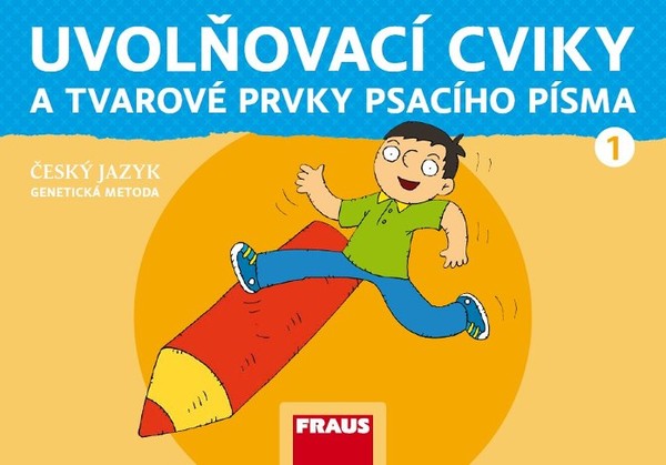 Uvolňovací cviky a tvarové prvky psacího písma - Genetická metoda