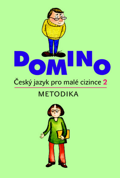 Domino - Český jazyk pro malé cizince 2 - Metodika