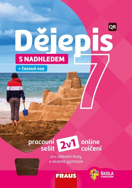 Dějepis s nadhledem 7 (pracovní sešit)