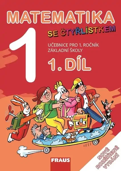 Matematika se Čtyřlístkem 1 - učebnice pro 1.ročník ZŠ 1.díl