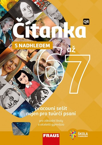 Čítanka 6 až 7 s nadhledem (pracovní sešit nejen pro tvůrčí psaní)