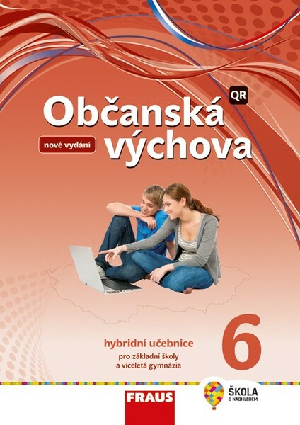 Občanská výchova pro 6.r. ZŠ - učebnice (nová generace)