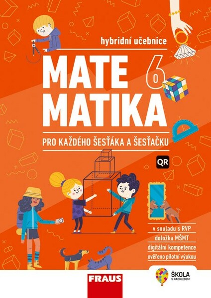 Matematika 6 pro každého šesťáka a šesťačku