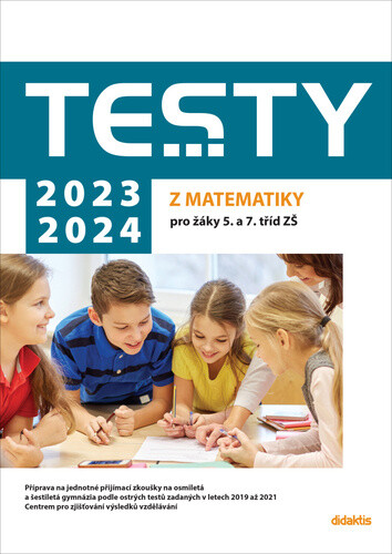 Testy 2023-2024 z matematiky pro žáky 5. a 7. tříd ZŠ