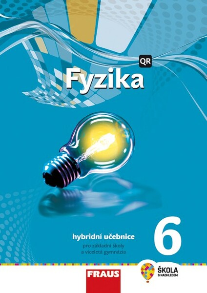 Fyzika 6.r. ZŠ - učebnice (nová generace)