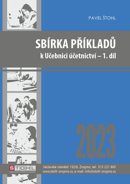 Sbírka příkladů k učebnici Účetnictví 2023 - 1. díl