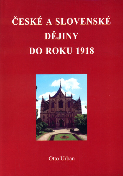 České a Slovenské dějiny do roku 1918