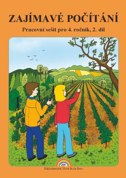 Zajímavé počítání pro 4.ročník ZŠ - pracovní sešit 2.díl