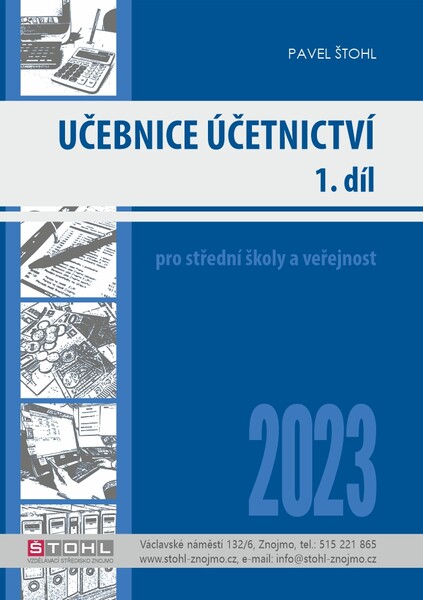 Učebnice Účetnictví pro SŠ a veřejnost 2023 - 1. díl