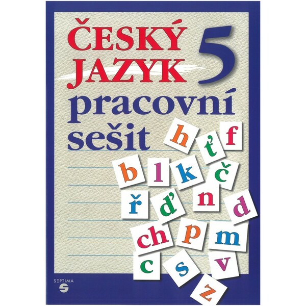 Český jazyk pro 5. ročník ZŠ praktické - Pracovní sešit