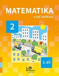 Matematika a její aplikace 2.r. 3.díl