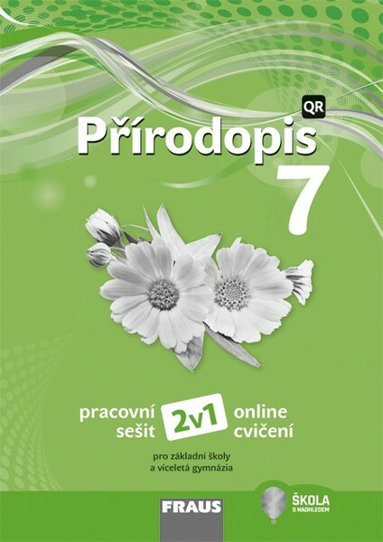 Přírodopis 7.r. ZŠ - pracovní sešit (nová generace)