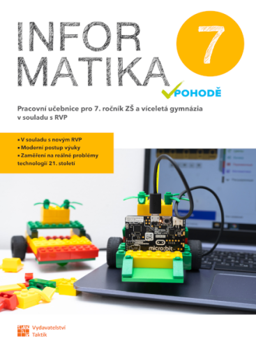 Informatika v pohodě 7 - Pracovní učebnice pro 7.ročník