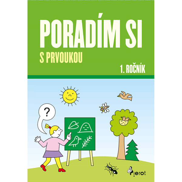 Poradím si s prvoukou 1 (pro 1.ročník ZŠ)