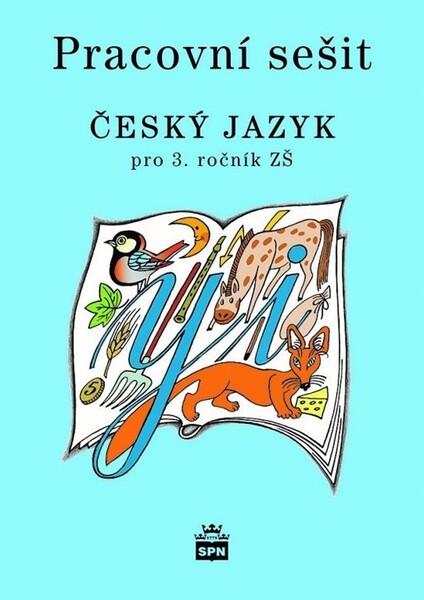 Český jazyk 3.r. ZŠ - pracovní sešit (nová řada dle RVP)