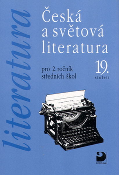 Česká a světová literatura pro 2.r. středních škol