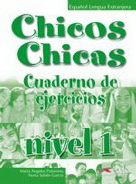 Chicos Chicas 1 - Cuaderno de ejercicios (pracovní sešit)