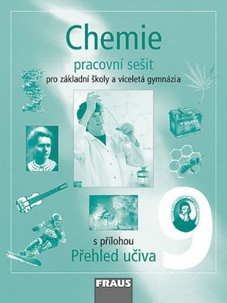 Chemie 9.r. ZŠ a víceletá gymnázia - pracovní sešit