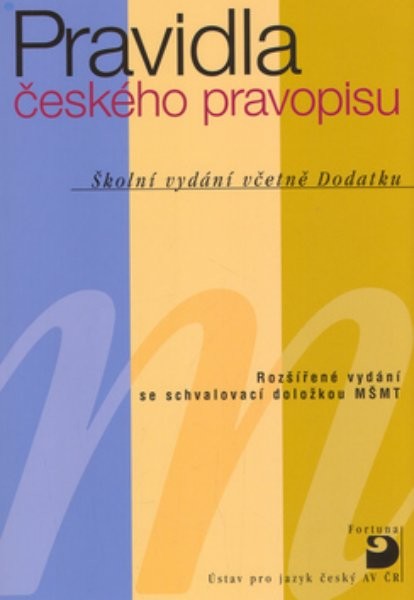 Pravidla českého pravopisu (Školní vydání včetně dodatku)