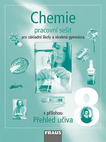 Chemie 8.r. ZŠ a víceletá gymnázia - pracovní sešit