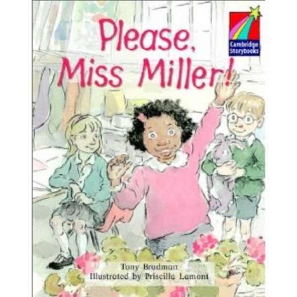 Cambridge Storybooks 2 - Please, Miss Miller!