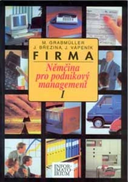 Firma - Němčina pro podnikový management 1