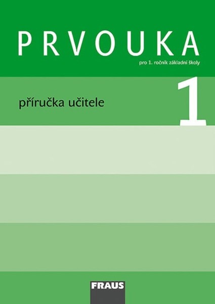 Prvouka 1. r. ZŠ - příručka učitele