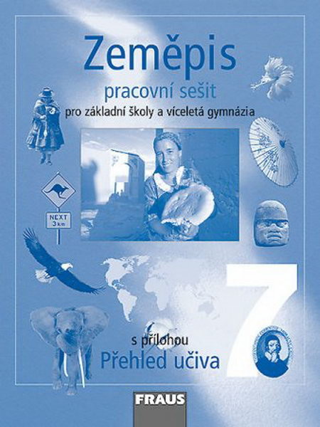 Zeměpis 7.r. ZŠ a víceletá gymnázia - pracovní sešit