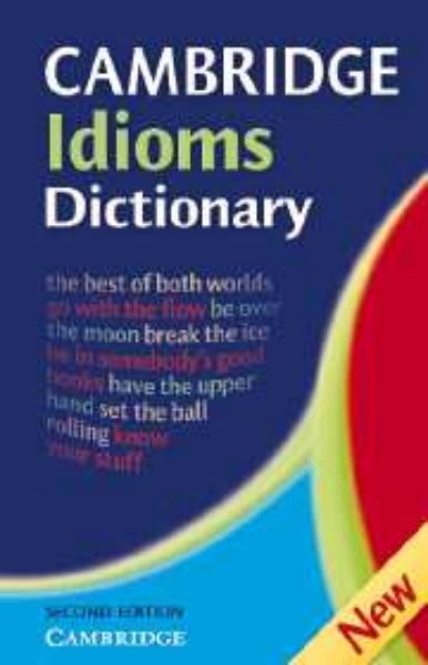 Cambridge Idioms Dictionary NEW