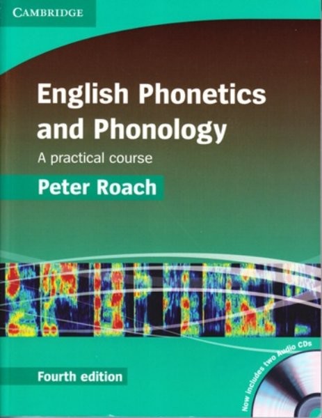 English Phonetics and Phonology + audio CD (Fourth edition)