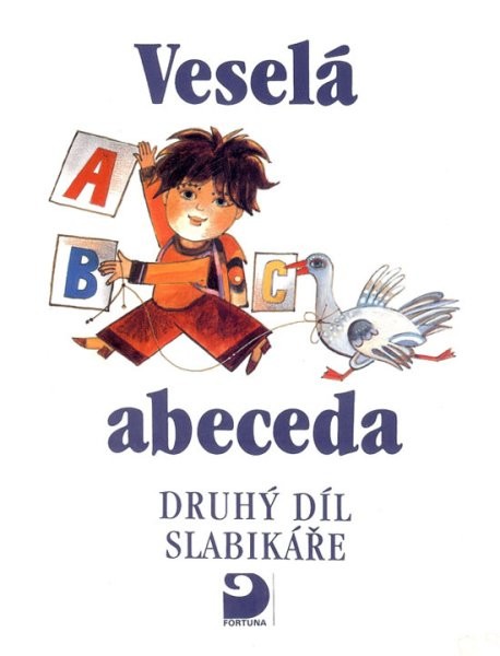 Veselá abeceda - Druhý díl Slabikáře