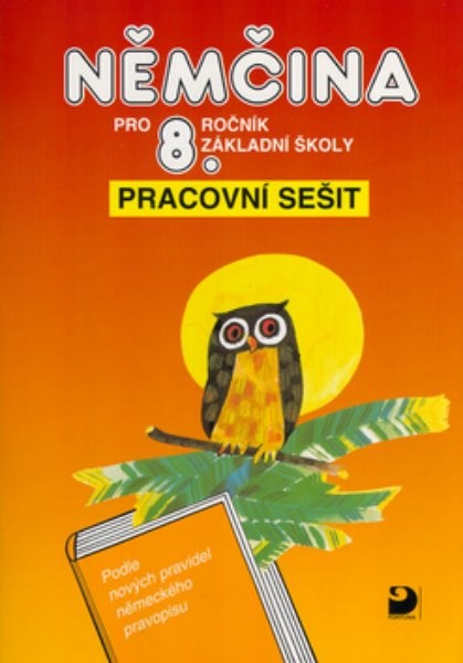 Němčina pro 8. ročník ZŠ - pracovní sešit