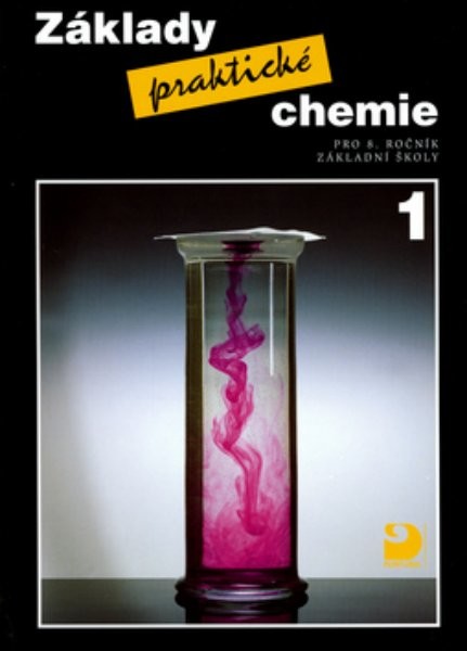Základy praktické chemie 1 - učebnice pro 8. ročník