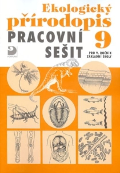 Ekologický přírodopis 9.r. ZŠ - Pracovní sešit