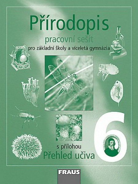 Přírodopis 6.r. ZŠ a víceletá gymnázia - pracovní sešit