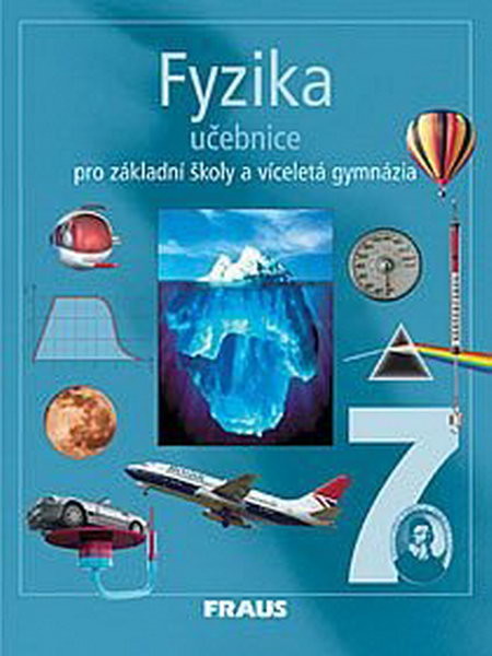 Fyzika 7.r. ZŠ a víceletá gymnázia - učebnice