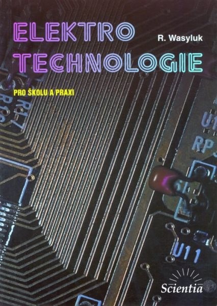 Elektrotechnologie pro školu i praxi